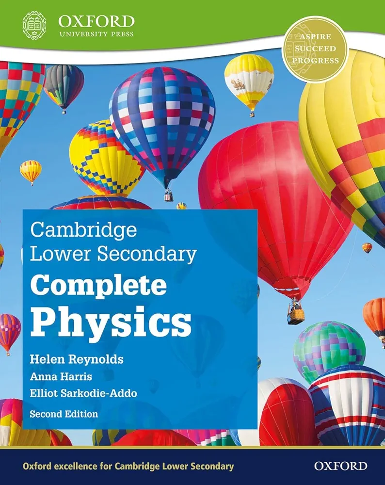 Cambridge Complete Lower Secondary Physics Textbook