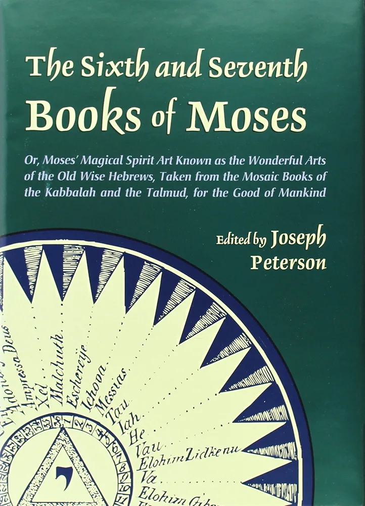 The Six and 7 Books of Moses